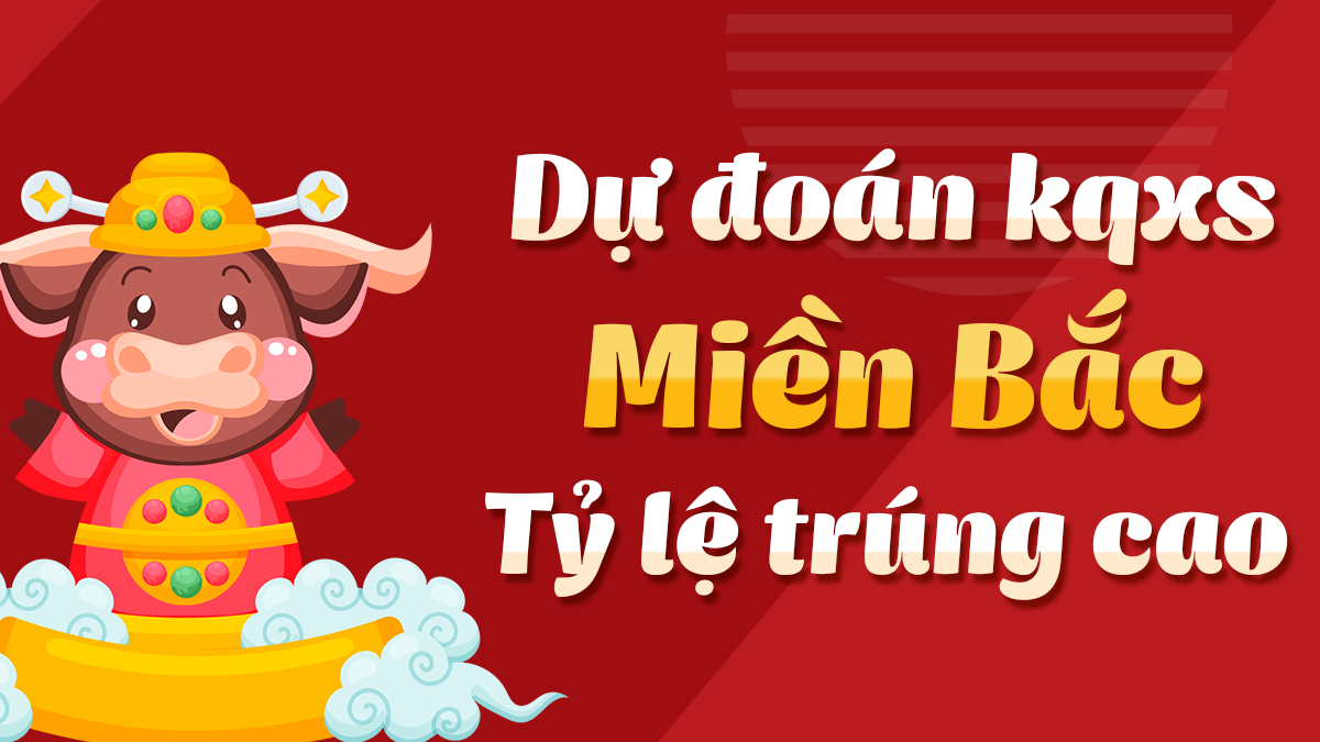 Dự đoán Xổ Số Miền Bắc 3/5/2025 - Dự đoán MB ngày 3 tháng 5