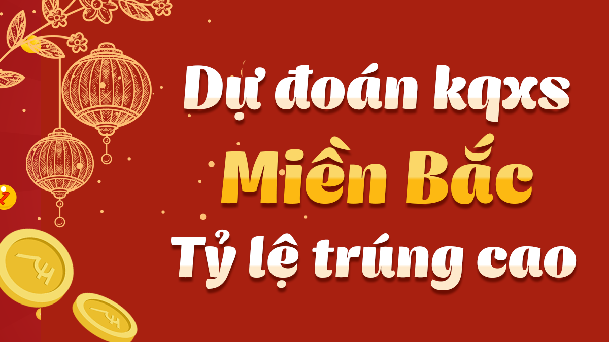 Dự đoán Xổ Số Miền Bắc 9/7/2025 - Dự đoán MB ngày 9 tháng 7