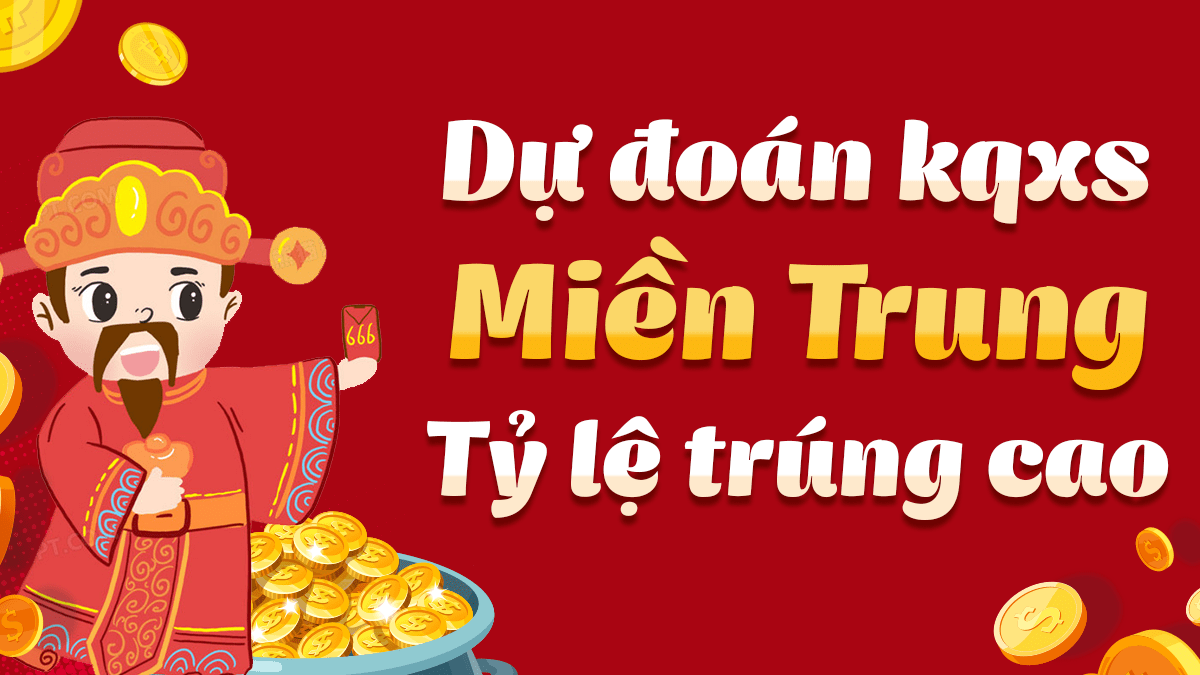 Dự đoán Xổ Số Miền Trung 11/3/2025 - Dự đoán MT ngày 11 tháng 3