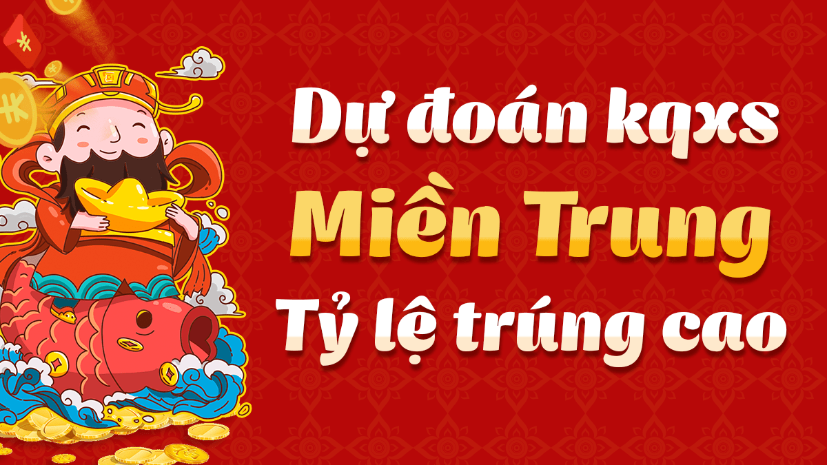 Dự đoán Xổ Số Miền Trung 27/1/2025 - Dự đoán MT ngày 27 tháng 1