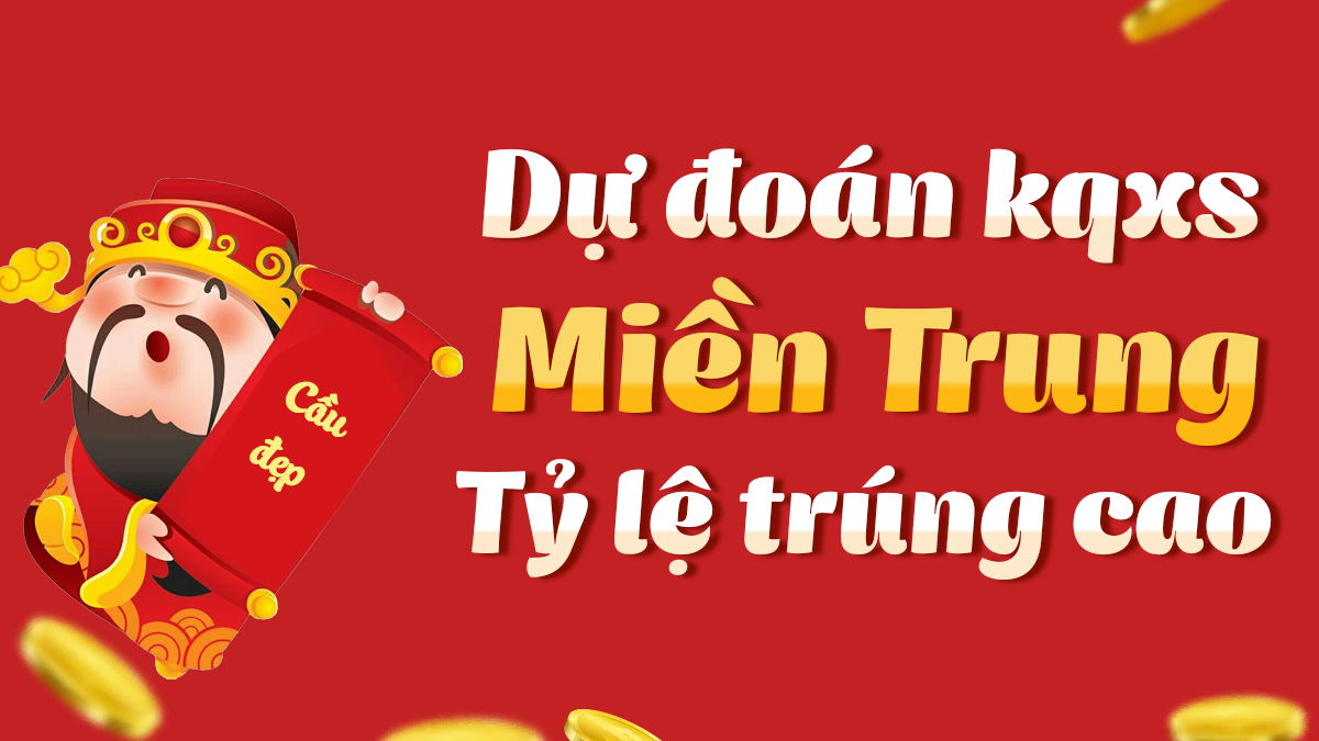 Dự đoán Xổ Số Miền Trung 6/5/2025 - Dự đoán MT ngày 6 tháng 5