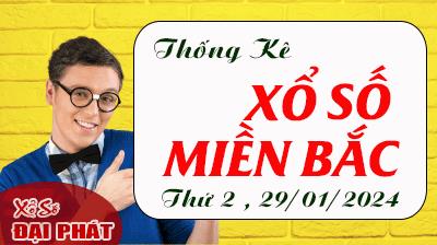 Thống Kê XSMB 29/01/2024 Thứ 2 - Thống Kê Xổ Số Miền Bắc 30 Ngày