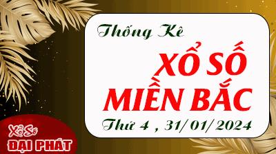 Thống Kê XSMB 31/01/2024 Thứ 4 - Thống Kê Xổ Số Miền Bắc 30 Ngày