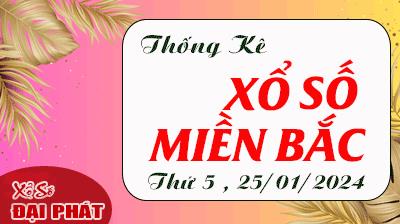 Thống Kê XSMB 25/01/2024 Thứ 5 - Thống Kê Xổ Số Miền Bắc 30 Ngày