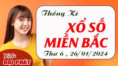 Thống Kê XSMB 26/01/2024 Thứ 6 - Thống Kê Xổ Số Miền Bắc 30 Ngày