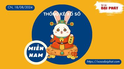 Thống Kê Xổ Số Miền Nam 18/08/2024 - Thống Kê XSMN Chủ Nhật