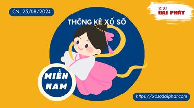 Thống Kê Xổ Số Miền Nam 25/08/2024 - Thống Kê XSMN Chủ Nhật