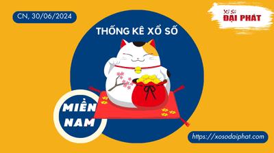 Thống Kê Xổ Số Miền Nam 30/06/2024 - Thống Kê XSMN Chủ Nhật