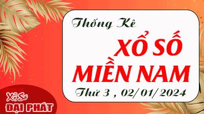 Thống Kê Xổ Số Miền Nam 02/01/2024 - Thống Kê XSMN Thứ 3