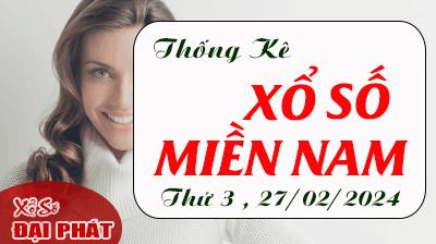 Thống Kê Xổ Số Miền Nam 27/02/2024 - Thống Kê XSMN Thứ 3