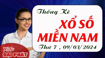 Thống Kê Xổ Số Miền Nam 09/03/2024 - Thống Kê XSMN Thứ 7