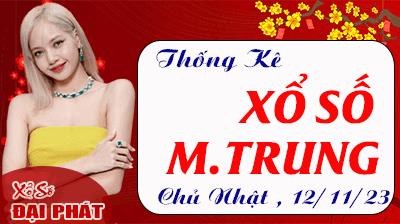 Thống Kê Xổ Số Miền Trung 12/11/2023 - Thống Kê XSMT Chủ Nhật