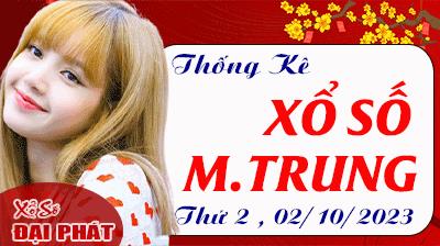 Thống Kê Xổ Số Miền Trung 02/10/2023 - Thống Kê XSMT Thứ 2