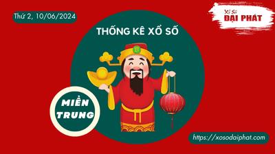 Thống Kê Xổ Số Miền Trung 10/06/2024 - Thống Kê XSMT Thứ 2