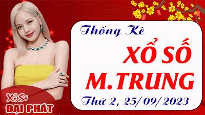 Thống Kê Xổ Số Miền Trung 25/09/2023 - Thống Kê XSMT Thứ 2