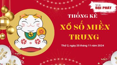 Thống Kê Xổ Số Miền Trung 25/11/2024 - Thống Kê XSMT Thứ 2