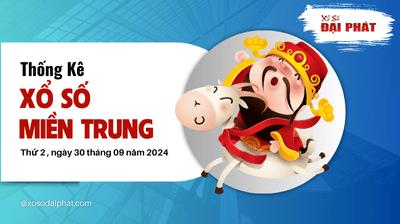 Thống Kê Xổ Số Miền Trung 30/09/2024 - Thống Kê XSMT Thứ 2