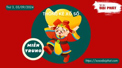 Thống Kê Xổ Số Miền Trung 03/09/2024 - Thống Kê XSMT Thứ 3