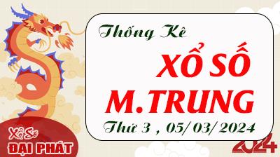 Thống Kê Xổ Số Miền Trung 05/03/2024 - Thống Kê XSMT Thứ 3