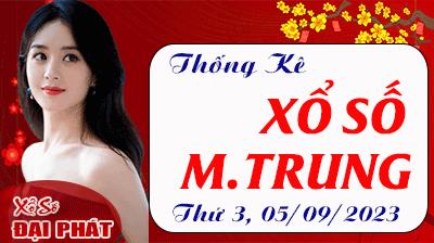 Thống Kê Xổ Số Miền Trung 05/09/2023 - Thống Kê XSMT Thứ 3