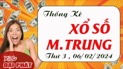 Thống Kê Xổ Số Miền Trung 06/02/2024 - Thống Kê XSMT Thứ 3