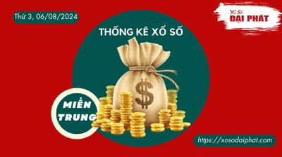 Thống Kê Xổ Số Miền Trung 06/08/2024 - Thống Kê XSMT Thứ 3