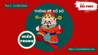 Thống Kê Xổ Số Miền Trung 13/08/2024 - Thống Kê XSMT Thứ 3