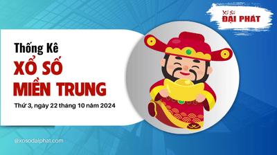 Thống Kê Xổ Số Miền Trung 22/10/2024 - Thống Kê XSMT Thứ 3