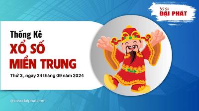 Thống Kê Xổ Số Miền Trung 24/09/2024 - Thống Kê XSMT Thứ 3