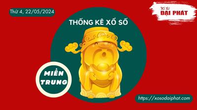 Thống Kê Xổ Số Miền Trung 22/05/2024 - Thống Kê XSMT Thứ 4