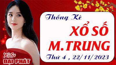 Thống Kê Xổ Số Miền Trung 22/11/2023 - Thống Kê XSMT Thứ 4