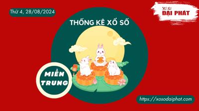 Thống Kê Xổ Số Miền Trung 28/08/2024 - Thống Kê XSMT Thứ 4