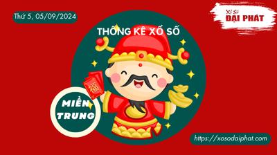 Thống Kê Xổ Số Miền Trung 05/09/2024 - Thống Kê XSMT Thứ 5