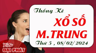 Thống Kê Xổ Số Miền Trung 08/02/2024 - Thống Kê XSMT Thứ 5