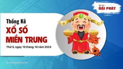 Thống Kê Xổ Số Miền Trung 10/10/2024 - Thống Kê XSMT Thứ 5