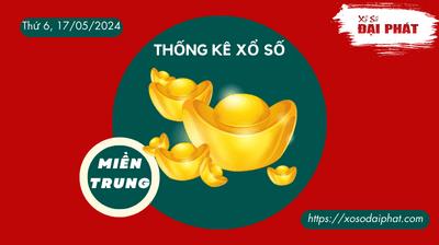 Thống Kê Xổ Số Miền Trung 17/05/2024 - Thống Kê XSMT Thứ 6