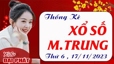 Thống Kê Xổ Số Miền Trung 17/11/2023 - Thống Kê XSMT Thứ 6