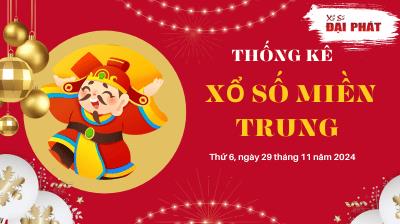 Thống Kê Xổ Số Miền Trung 29/11/2024 - Thống Kê XSMT Thứ 6