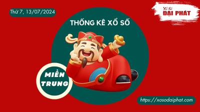 Thống Kê Xổ Số Miền Trung 13/07/2024 - Thống Kê XSMT Thứ 7