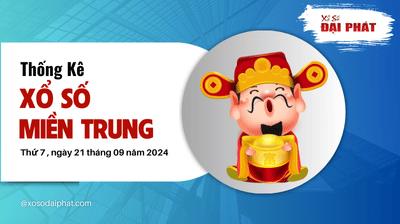 Thống Kê Xổ Số Miền Trung 21/09/2024 - Thống Kê XSMT Thứ 7