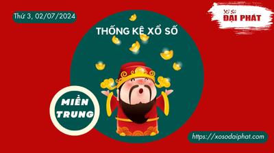 Thống Kê Xổ Số Miền Trung 02/07/2024 - Thống Kê XSMT Thứ 3