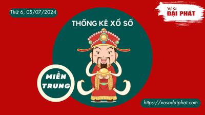 Thống Kê Xổ Số Miền Trung 05/07/2024 - Thống Kê XSMT Thứ 6