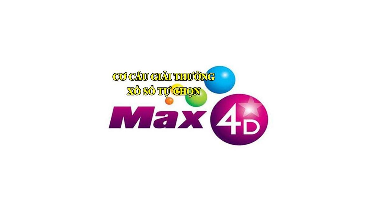 Cơ cấu giải thưởng xổ số tự chọn MAX 4D – Vietlott